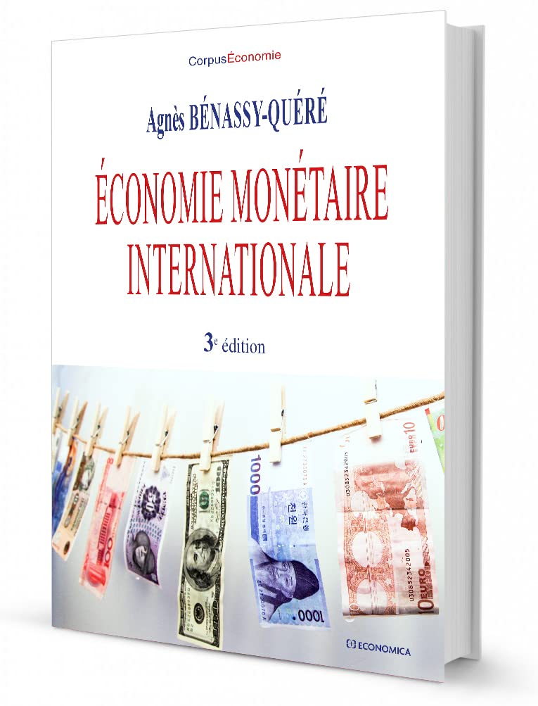 Economie monétaire internationale, 3e éd.
