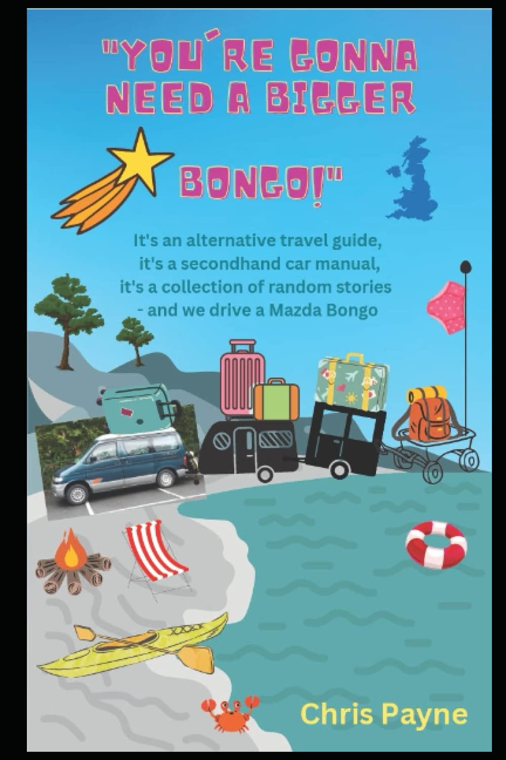 "You're Gonna Need a Bigger BONGO": It's an alternative travel guide, it's a secondhand car manual, it's a collection of random stories - and we drive a Mazda BONGO