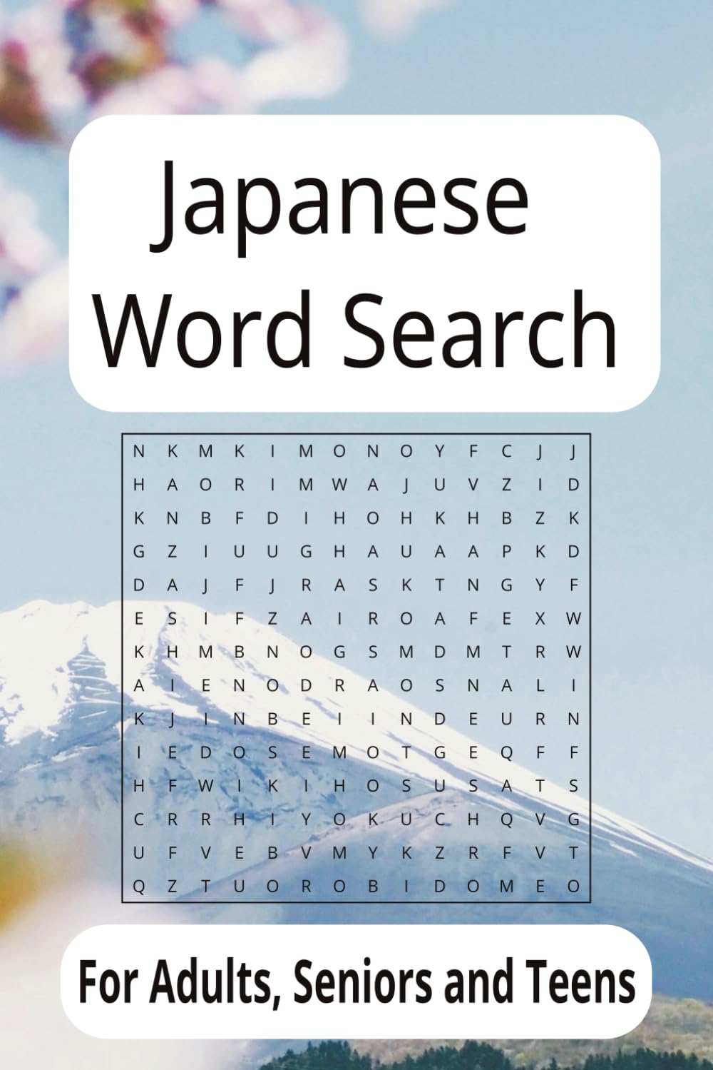 Japanese Word Search Puzzle Book: Word Searches with Easy to Read Print about Japanese Culture, Japanese Traditions, Traditional Ways of Life and More ... for Vacations, Holidays and Leisure Times