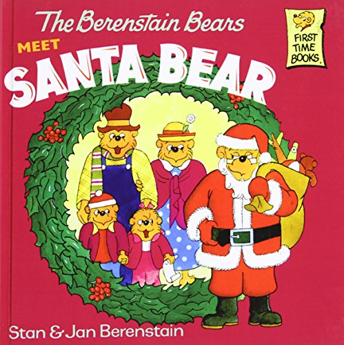 The Berenstain Bears Meet Santa Bear 1442005149 Book Cover