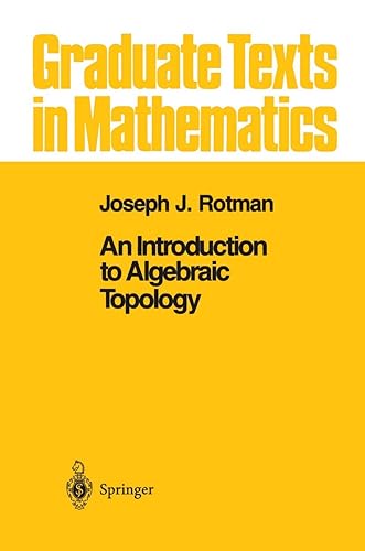 An Introduction to Algebraic Topology