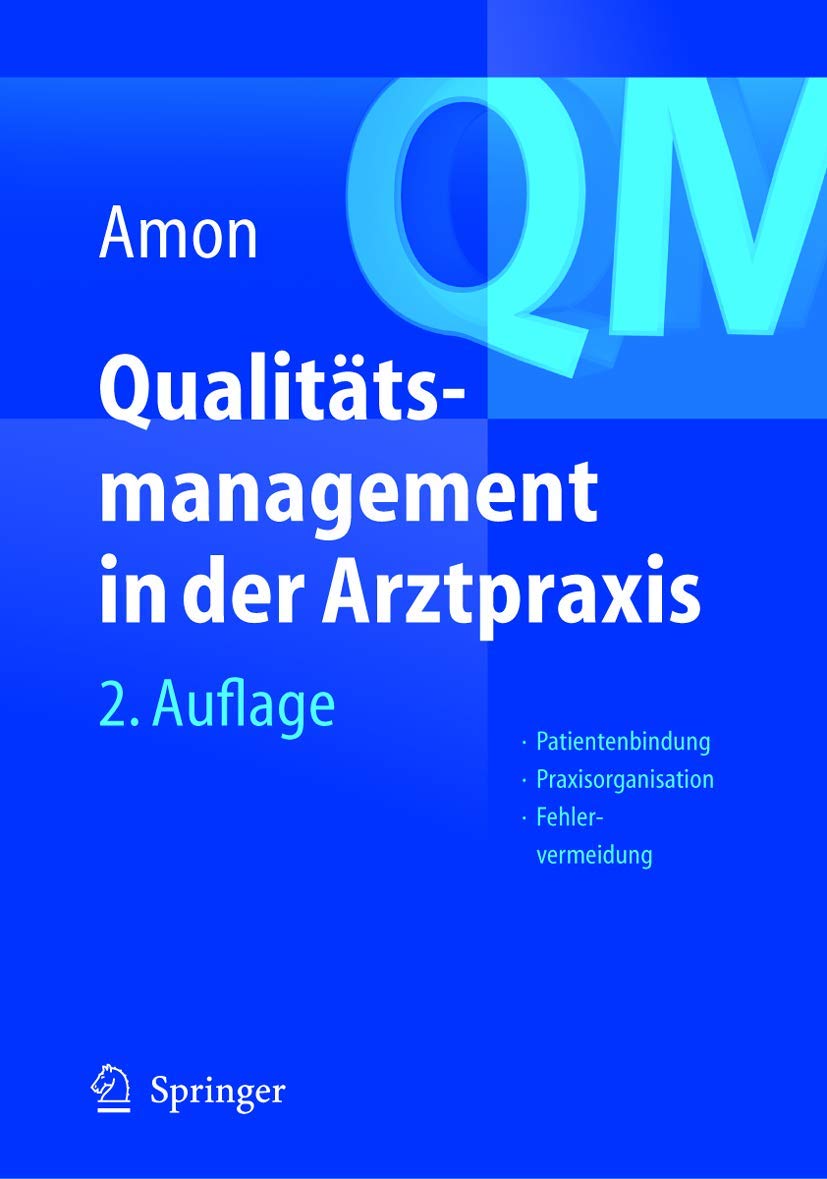 Qualitätsmanagement in der Arztpraxis: Patientenbindung ...