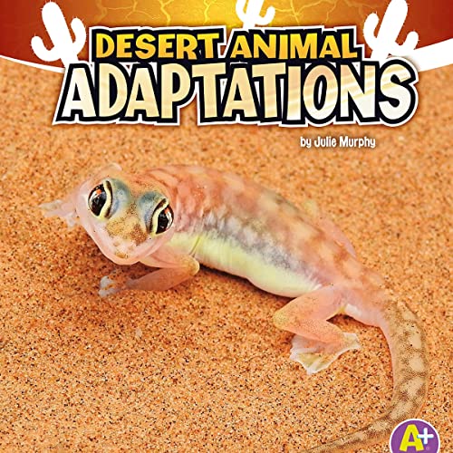 Desert Animal Adaptations by Julie Murphy episode artwork