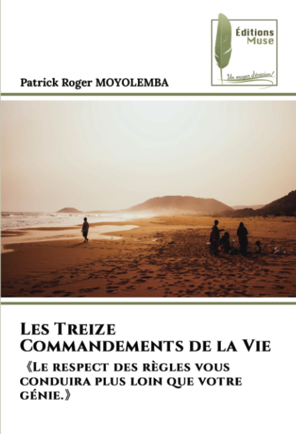 Les Treize Commandements de la Vie