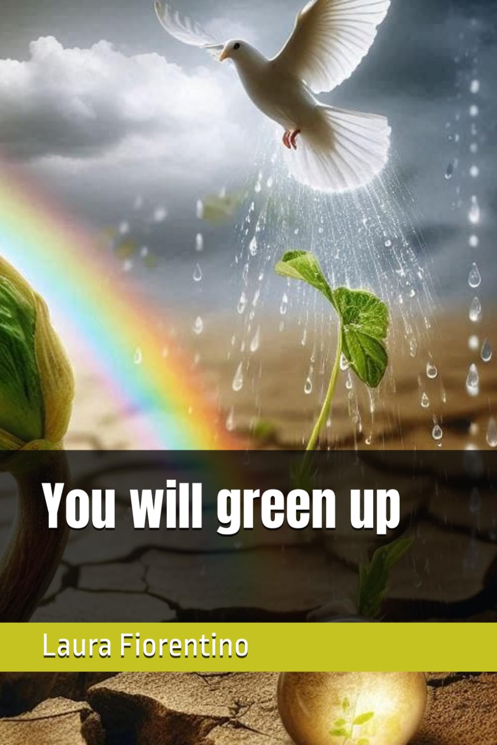 You will green up