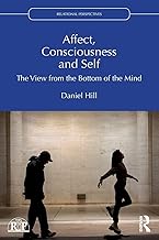 Affect, Consciousness and Self (Relational Perspectives Book Series)