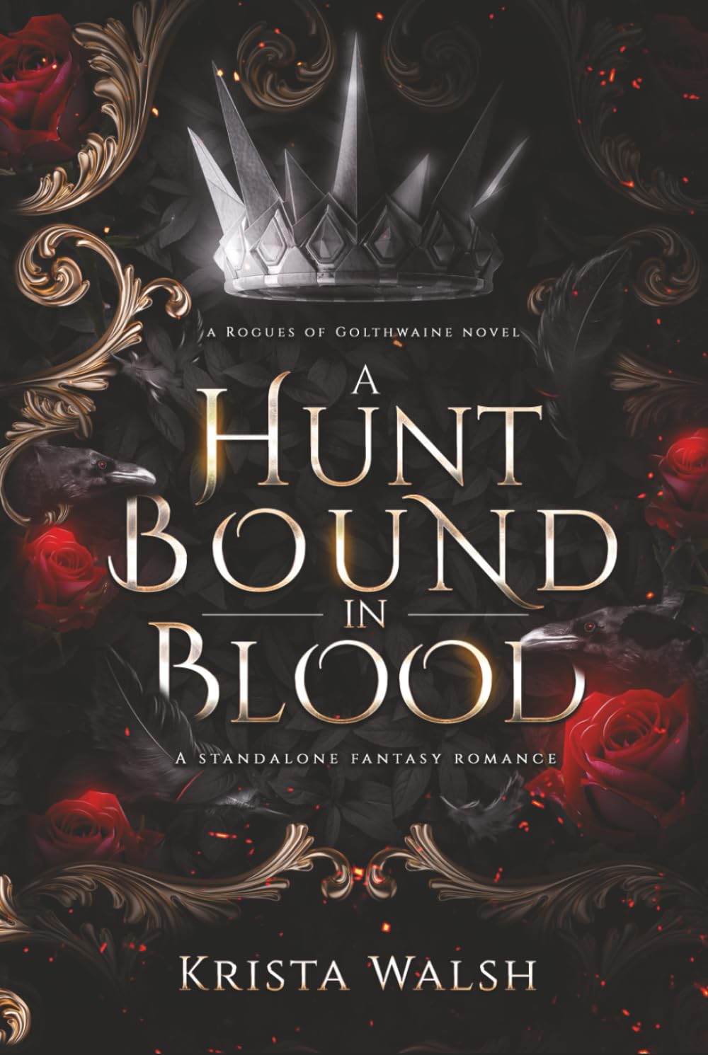 A Hunt Bound in Blood: A Standalone Fantasy Romance (Rogues of Golthwaine)