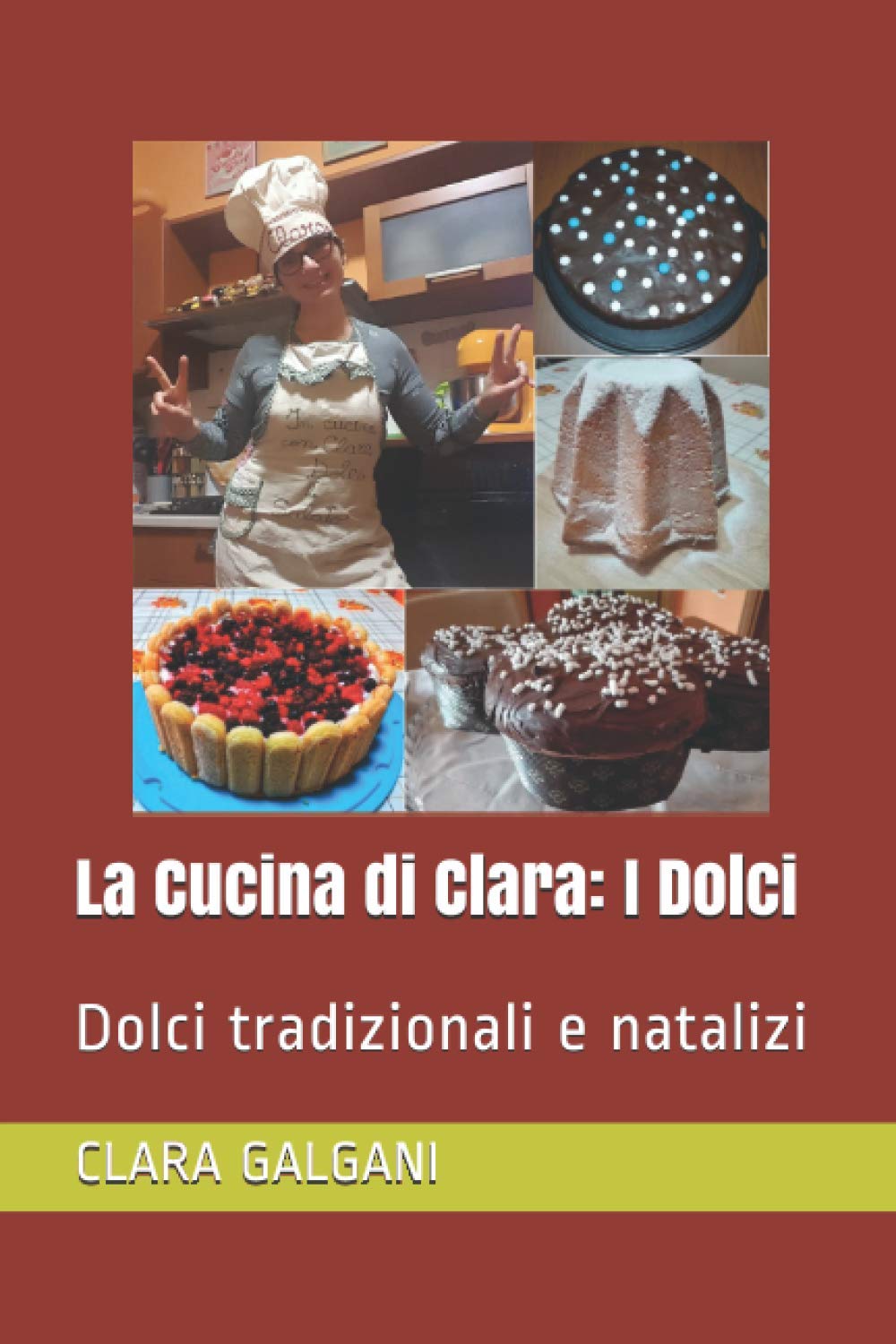 La Cucina di Clara: I Dolci: Dolci tradizionali e natalizi