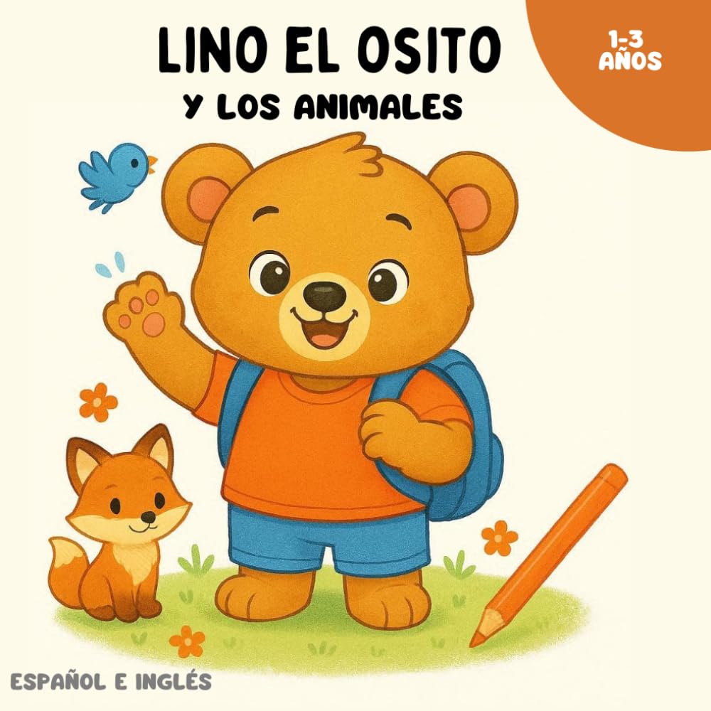 Lino el Osito – Animales en Español e Inglés: Mi Primer Libro para Colorear | 1-3 años