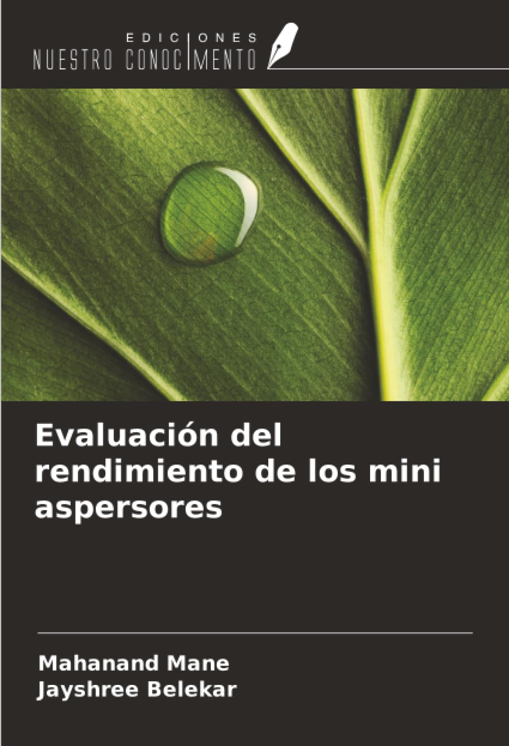 Evaluación del rendimiento de los mini aspersores