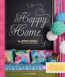 Happy Home: Twenty-One Sewing and Craft Projects to Pretty Up