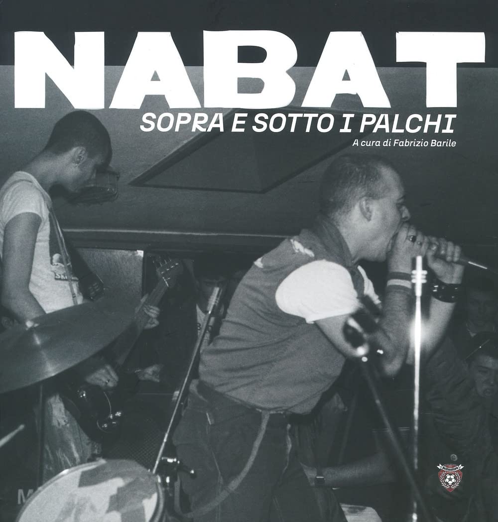 Nabat. Sopra E Sotto I Palchi. Ediz. Italiana E Inglese - 4