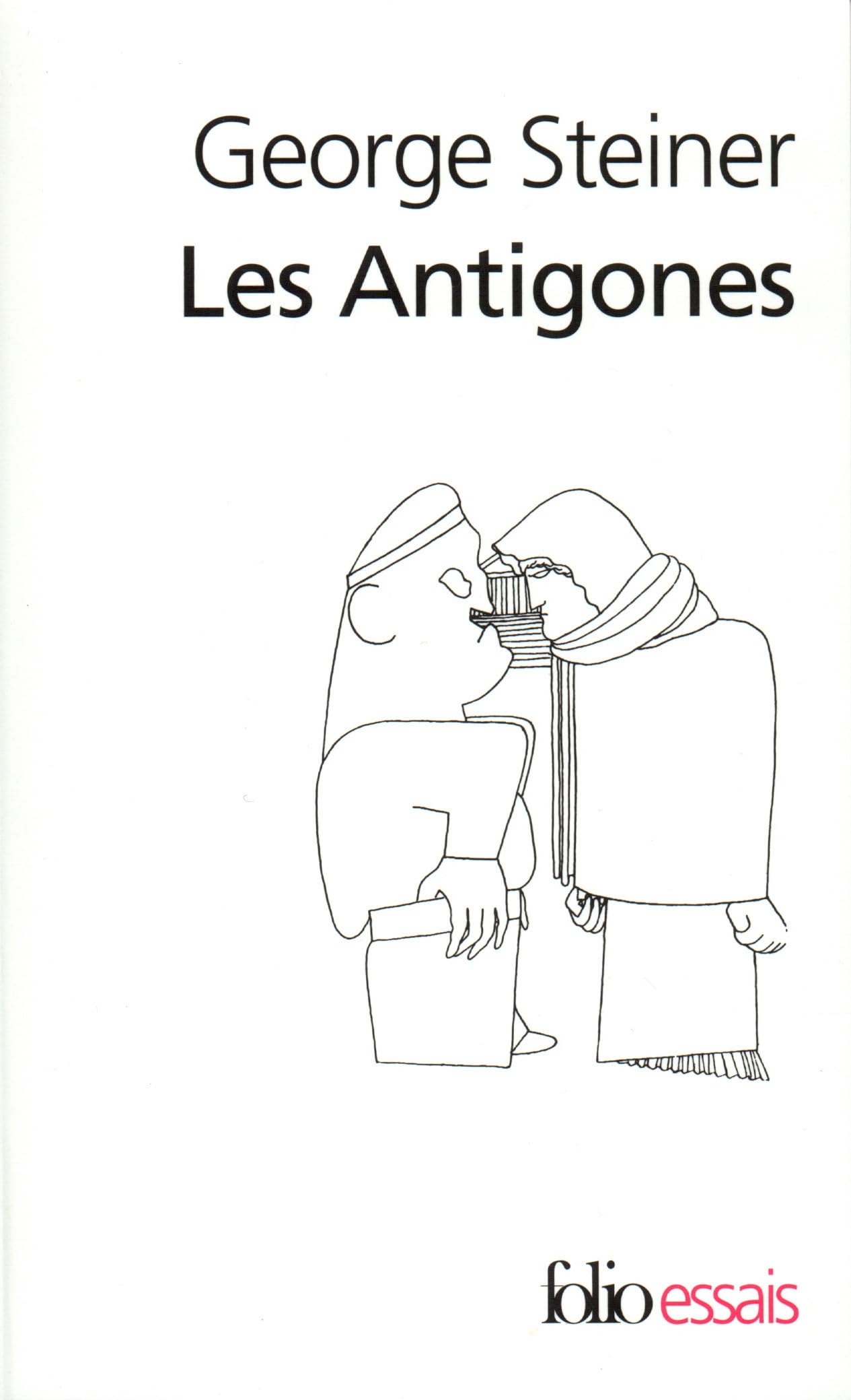 Les Antigones (Folio Essais)