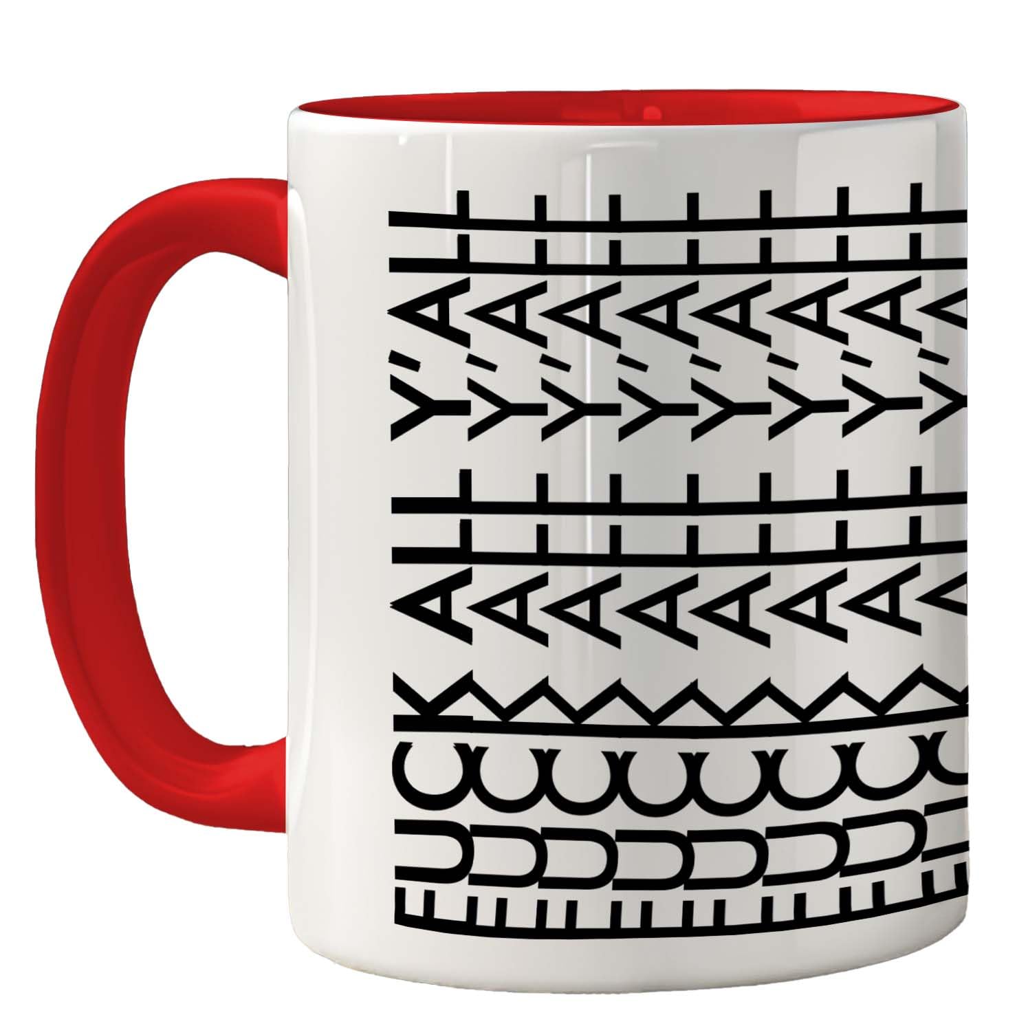Funny Mug for Women and Men, F*ck All Y'all โ image 1