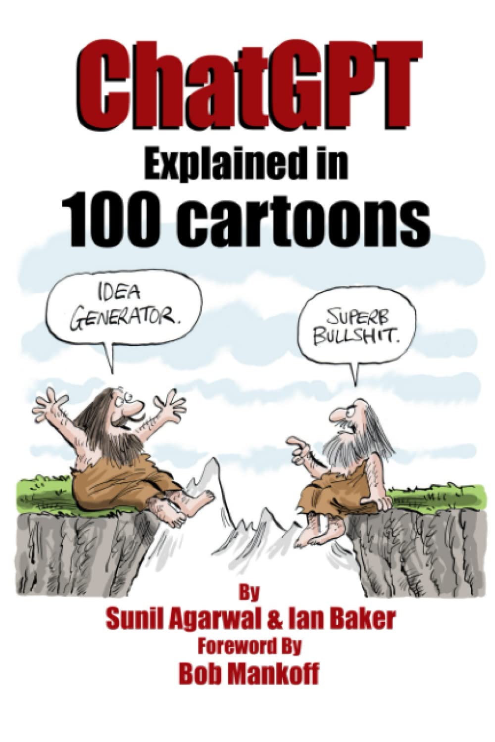 ChatGPT Explained in 100 Cartoons: A colourful and amusing visual guide to ChatGPT for the curious mind Paperback – April 12, 2023