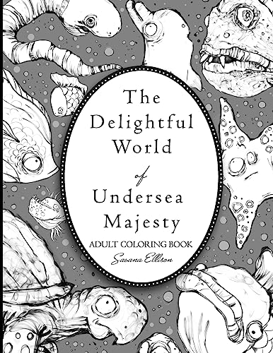 The Delightful World of Undersea Majesty