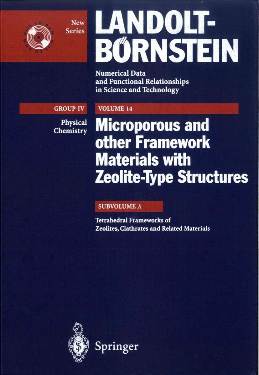 Tetrahedral Frameworks of Zeolites, Clathrates and Related Materials (Physical Chemistry)