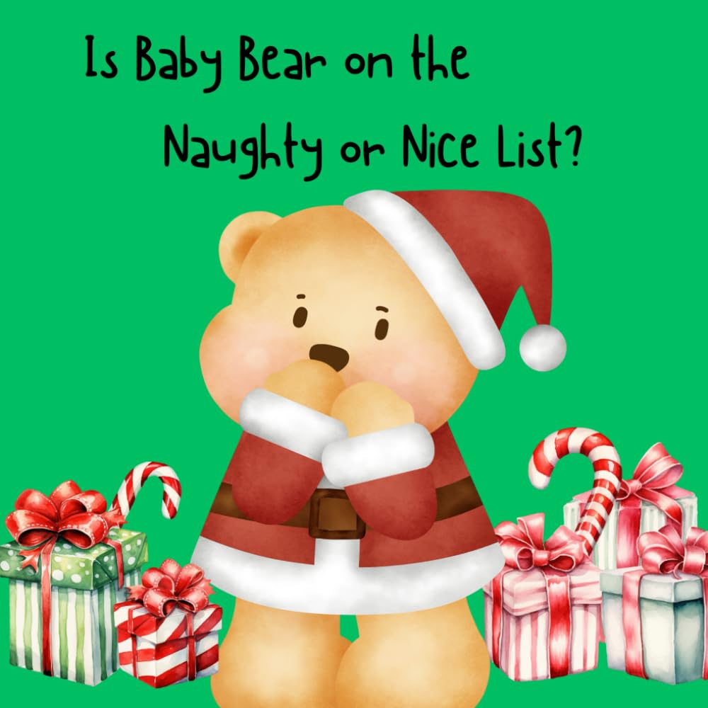 Is Baby Bear on the Naughty or Nice List?