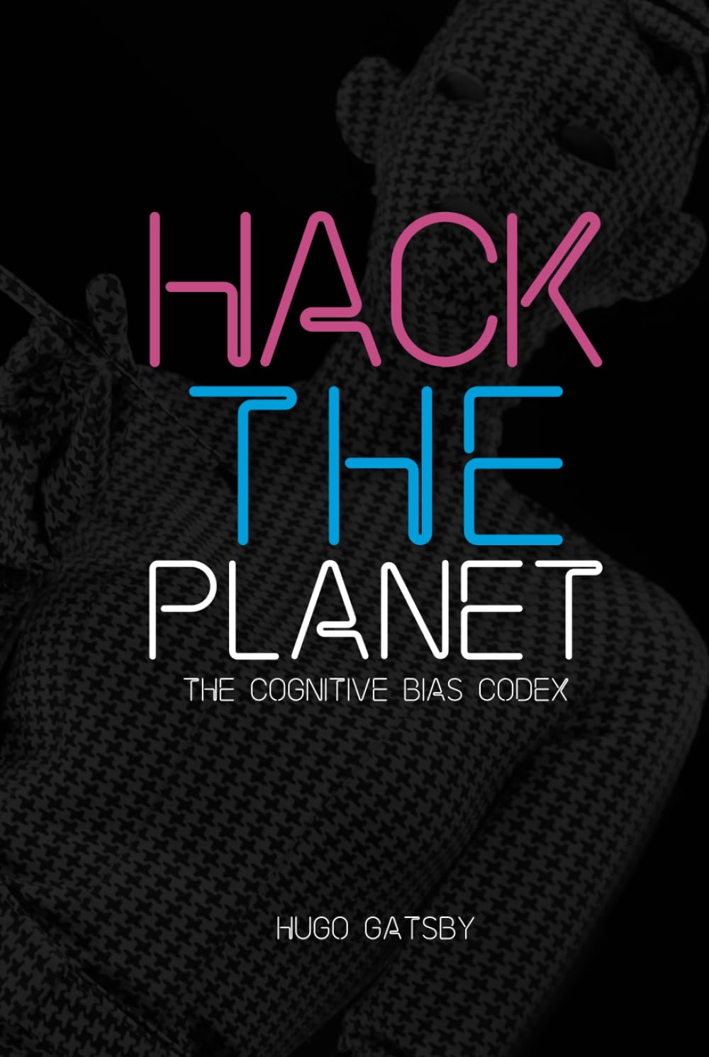 HACK THE PLANET.: The cognitive bias codex.