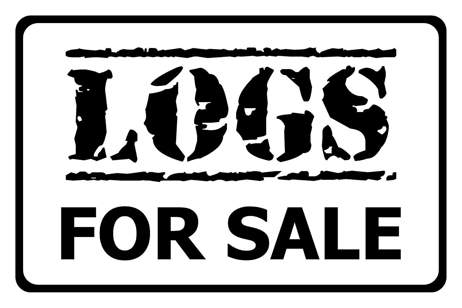 Logs For Sale Aluminium Composite Sign 600mm x 400mm x 3mm Thick Black/White.