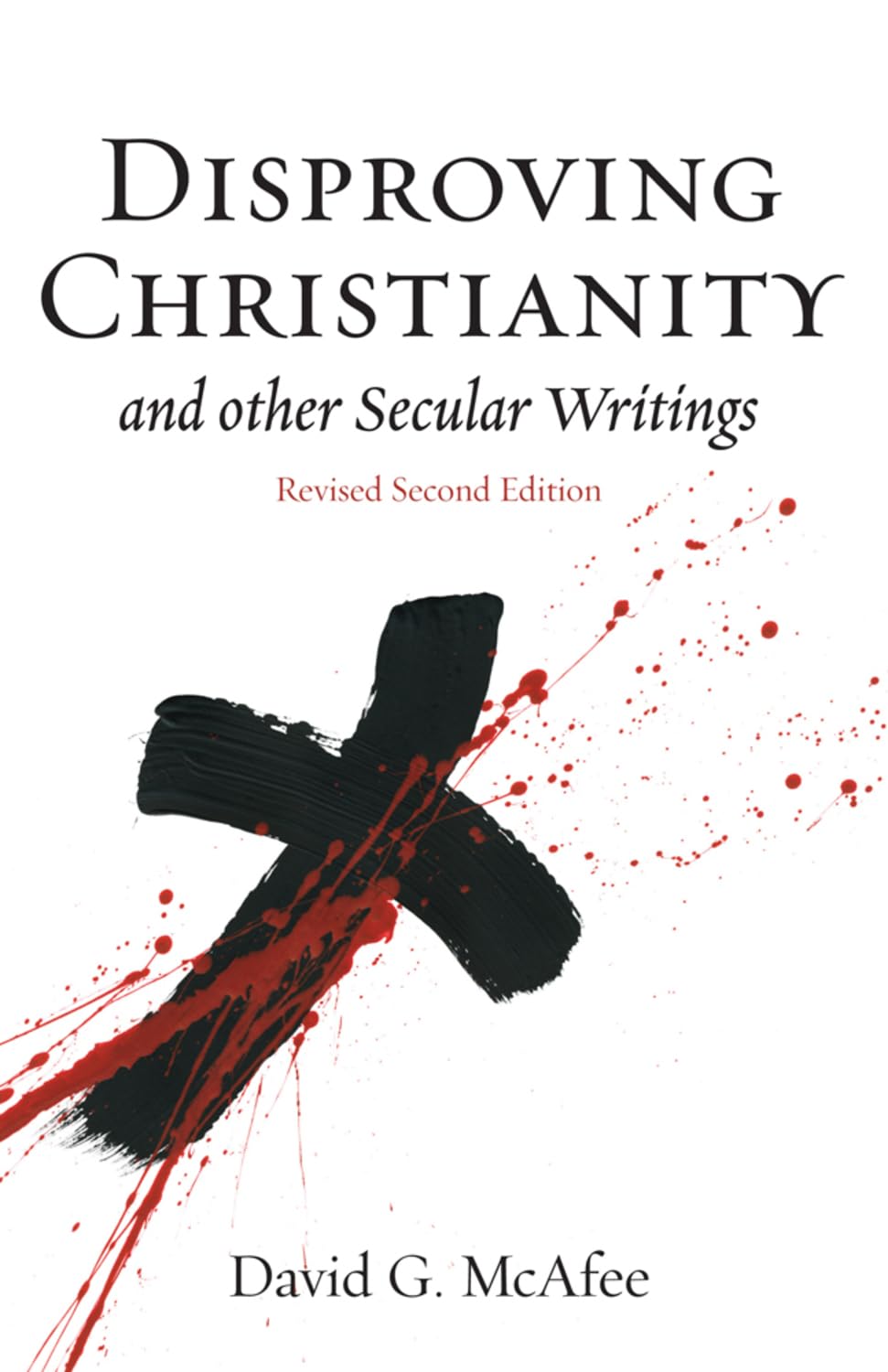 Buy Disproving Christianity and Other Secular Writings — BookShops.in