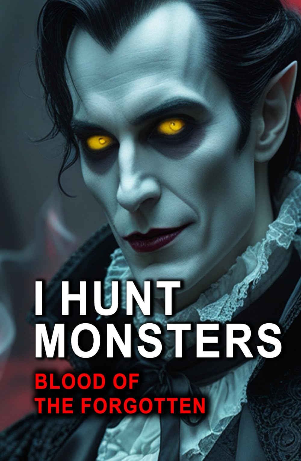 I Hunt Monsters: Blood of the Forgotten