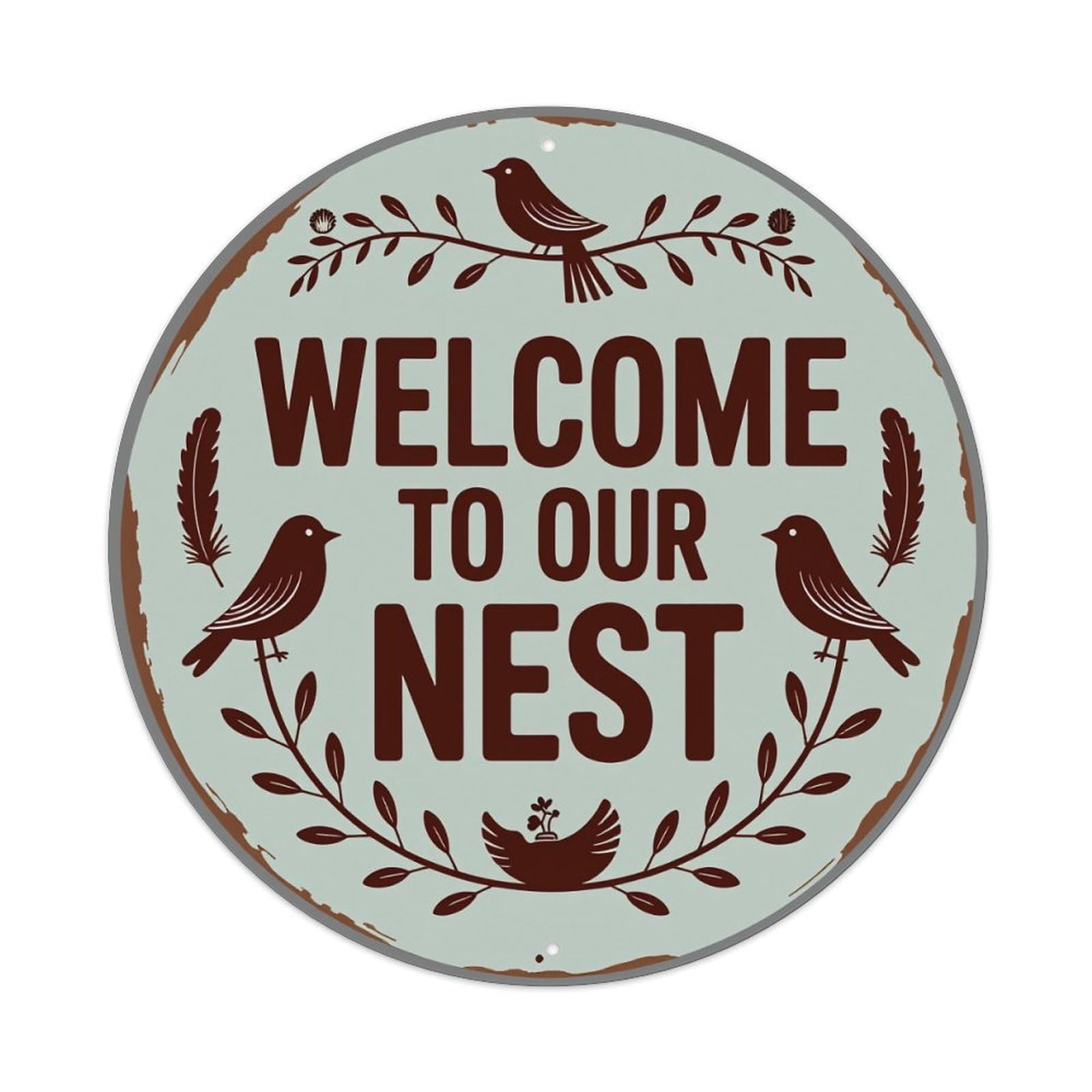 Welcome To Our Nest Birds Round Tin Sign Vintage Metal Poster Retro Bar, Home, Man Cave, Kitchen, Laundry Room Wall Art Decor Gift 8x8Inch