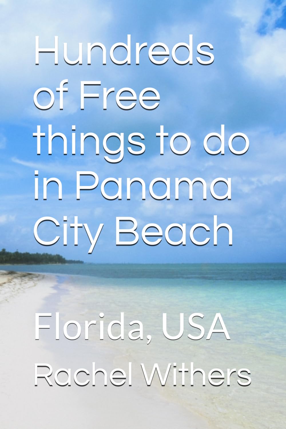 Hundreds of Free things to do in Panama City Beach: Florida, USA
