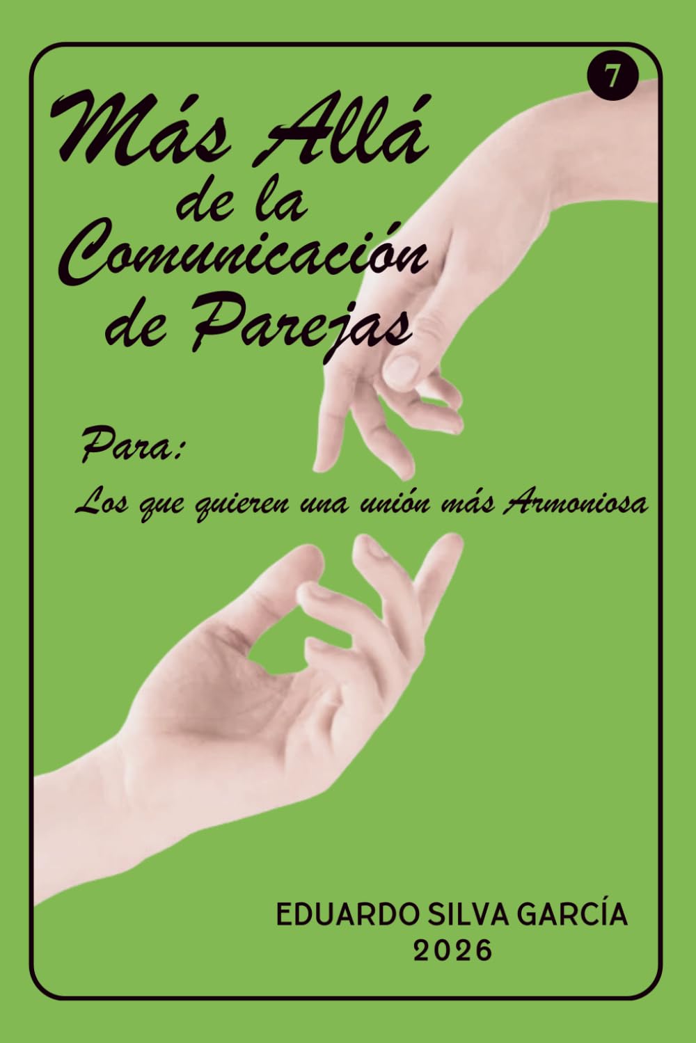 Más Allá de la Comunicación de Parejas (Más Allá del Crecimiento Personal)