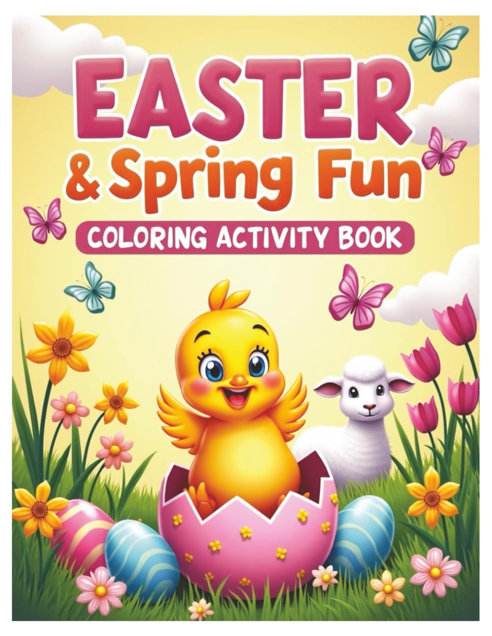 Easter & Spring Fun Coloring Activity book: 4–11 Over 100 Pages of Puzzles & Coloring Fun!