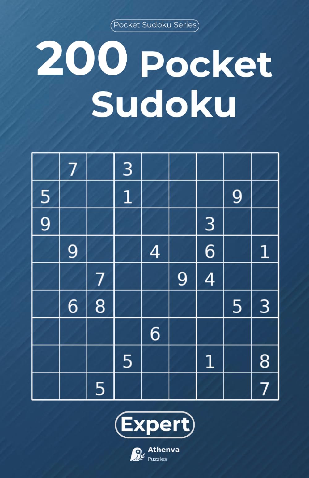 200 Pocket Sudoku · Expert Level: A Premium Collection of 200 Expert Sudoku Puzzles for Advanced Players — Pocket Format