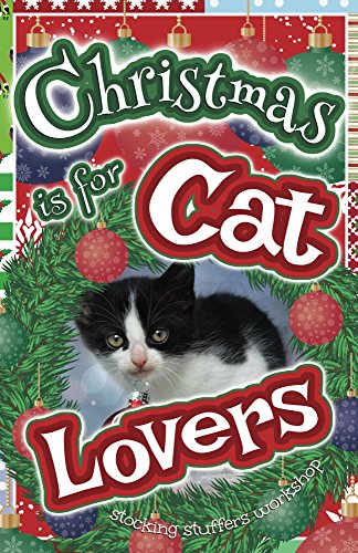 Christmas is for Cat Lovers: A Gift Book (English Edition)