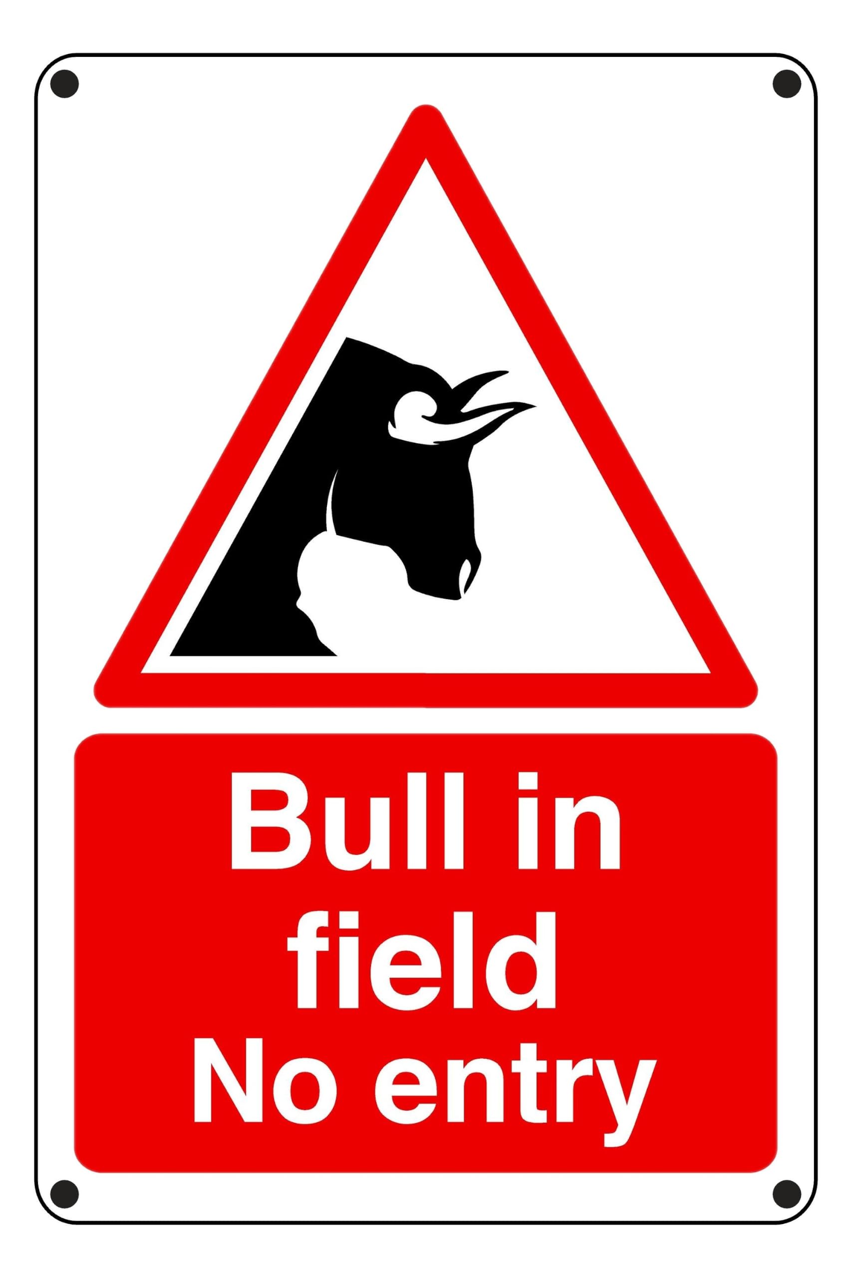 Bull In Field No Entry - safety sign - 1.2mm Pre-Drilled Rigid plastic for indoor/outdoor usage (600mm x 400mm) Viewing Distance within 20m.