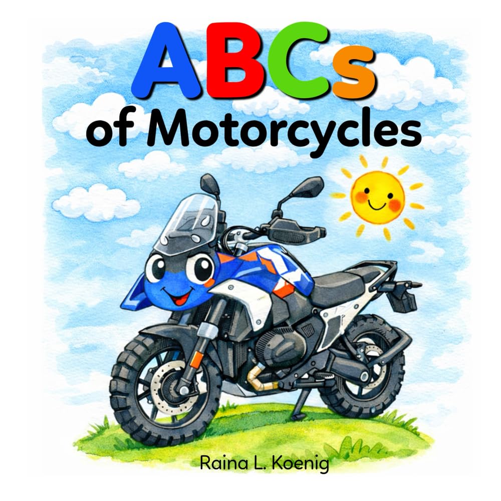 ABCs of Motorcycles (Little Riders Adventure Series)