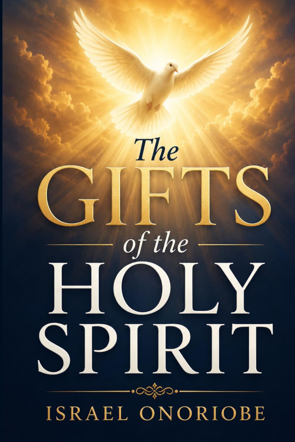 The Gifts of the Holy Spirit