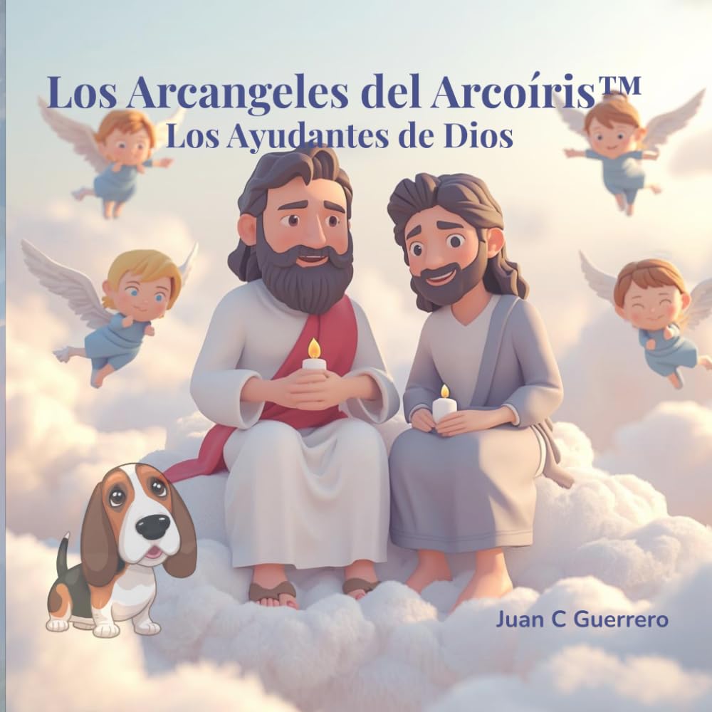 Los Arcangeles del Arcoíris™: Los Ayudantes de Dios