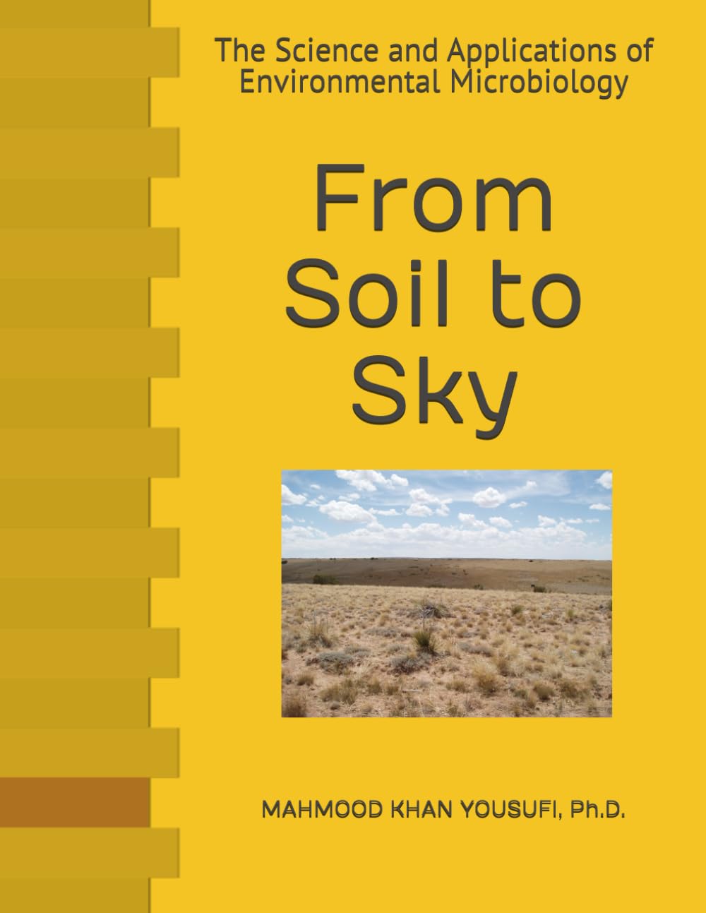 From Soil to Sky: The Science and Applications of Environmental Microbiology