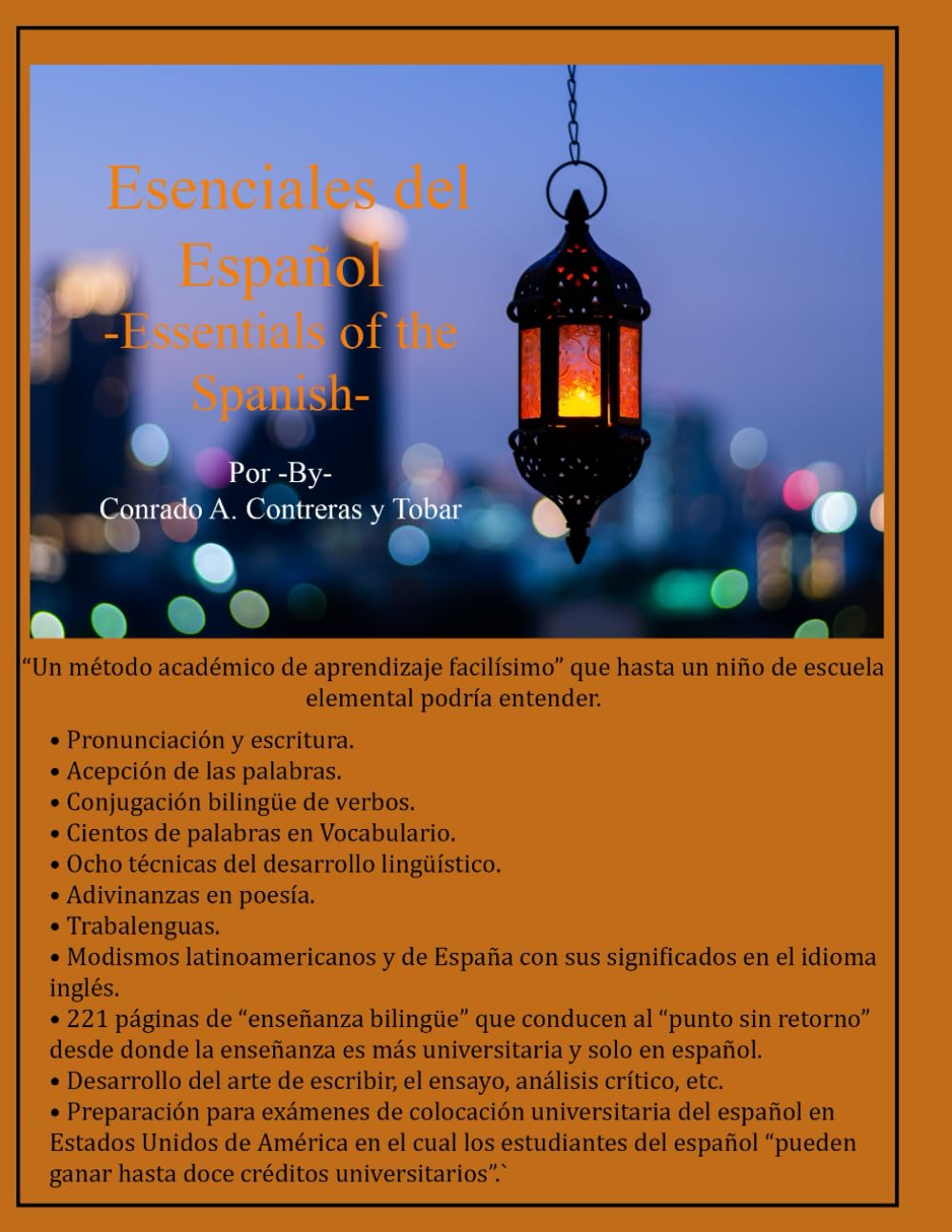 ESENCIALES DEL ESPAÑOL: “ESENCIALES DEL ESPAÑOL” -“Essentials of the Spanish”-