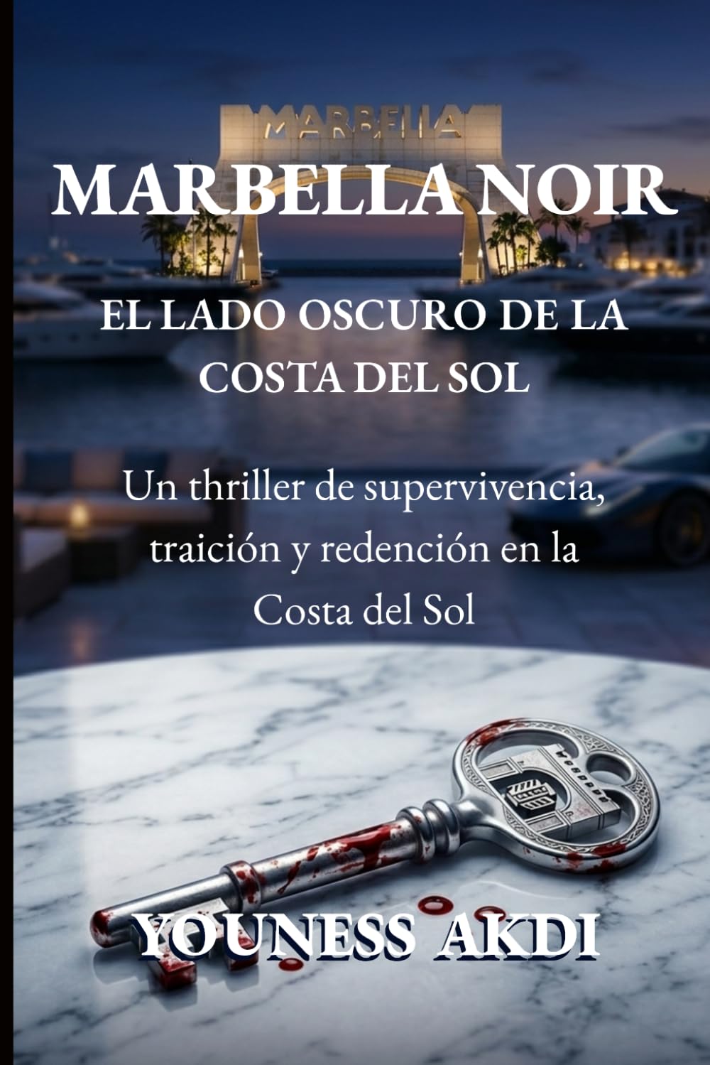 Marbella Noir: El lado oscuro de la Costa del Sol