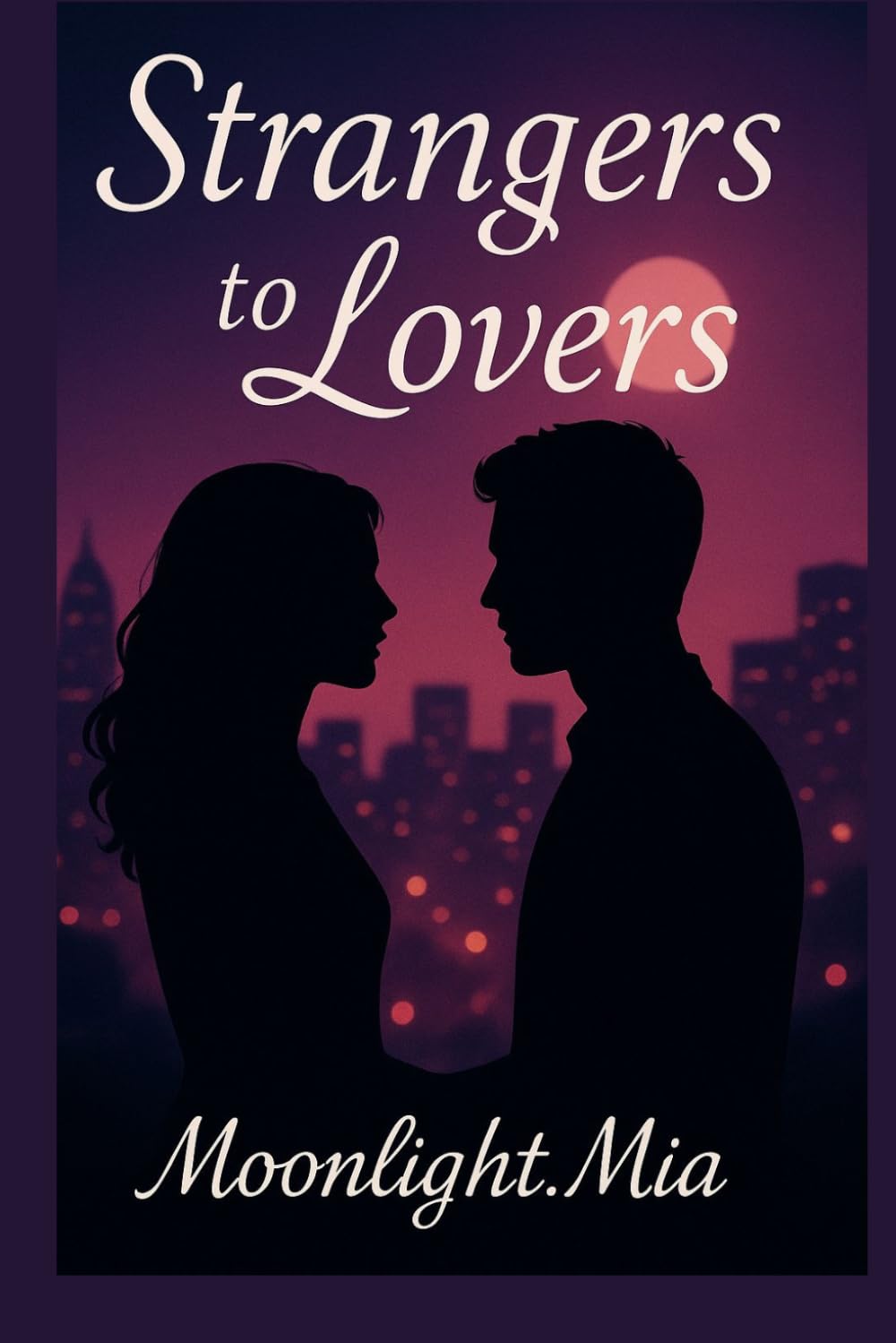 Strangers to Lovers