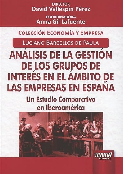 Análisis de la Gestión de los Grupos de Interés en el Ámbito de las Em