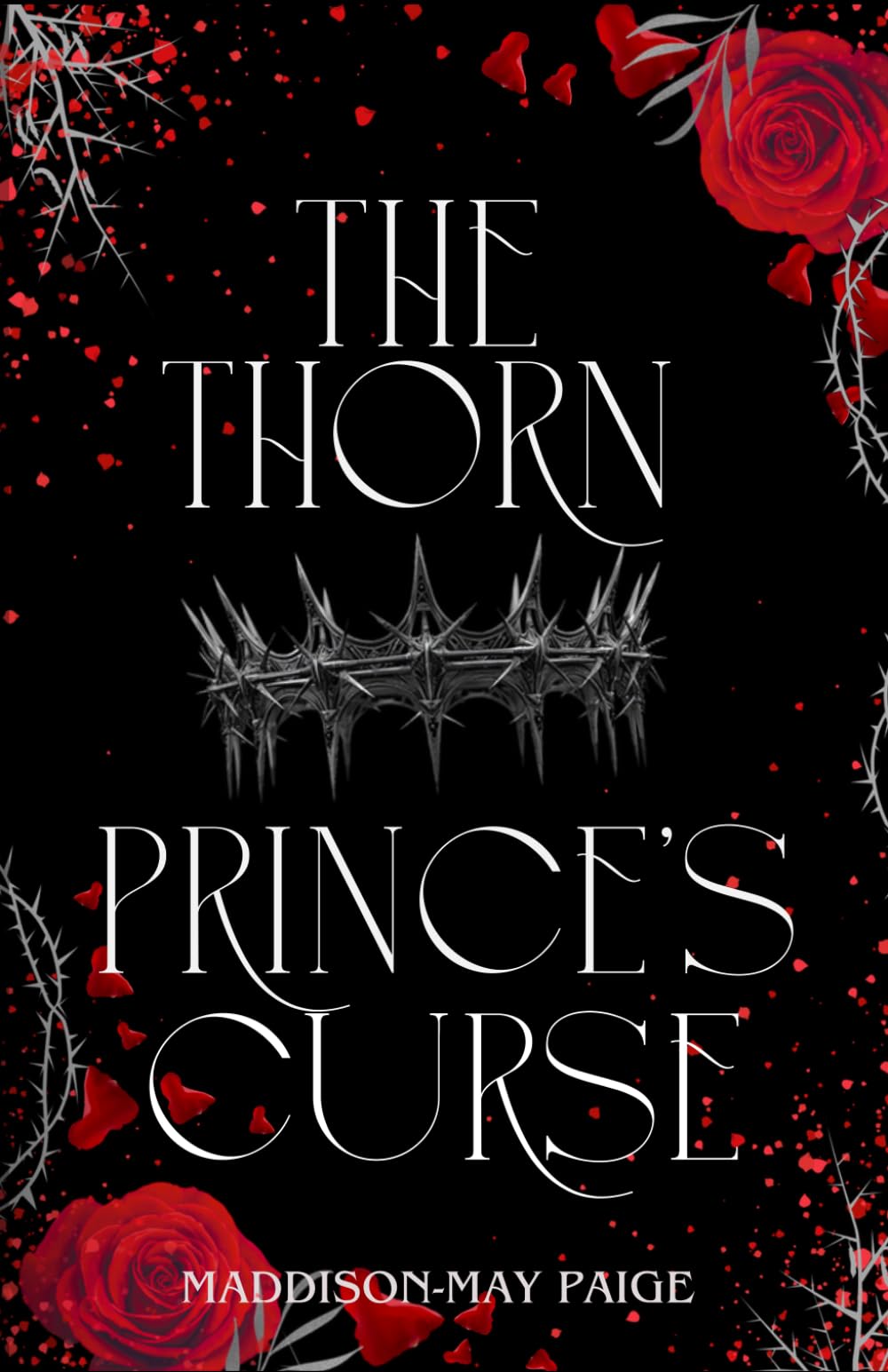 The Thorn Prince's Curse: A Dark, Slow-Burn, Cursed Prince Romantasy (City of Veyra Book 1) (The City of Veyra)