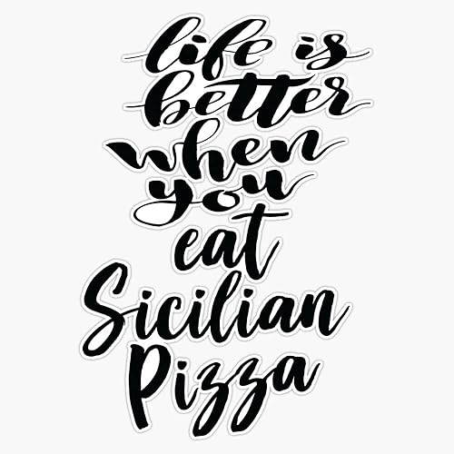 Calcomanía de vinilo para laptop Life Is Better When You Eat Pizza siciliana, comida italiana, calcomanía para laptop, parachoques de automóvil,