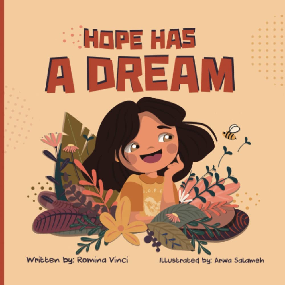 Hope Has a Dream: An Empowering Picture Book to Help Children Say No to Racism