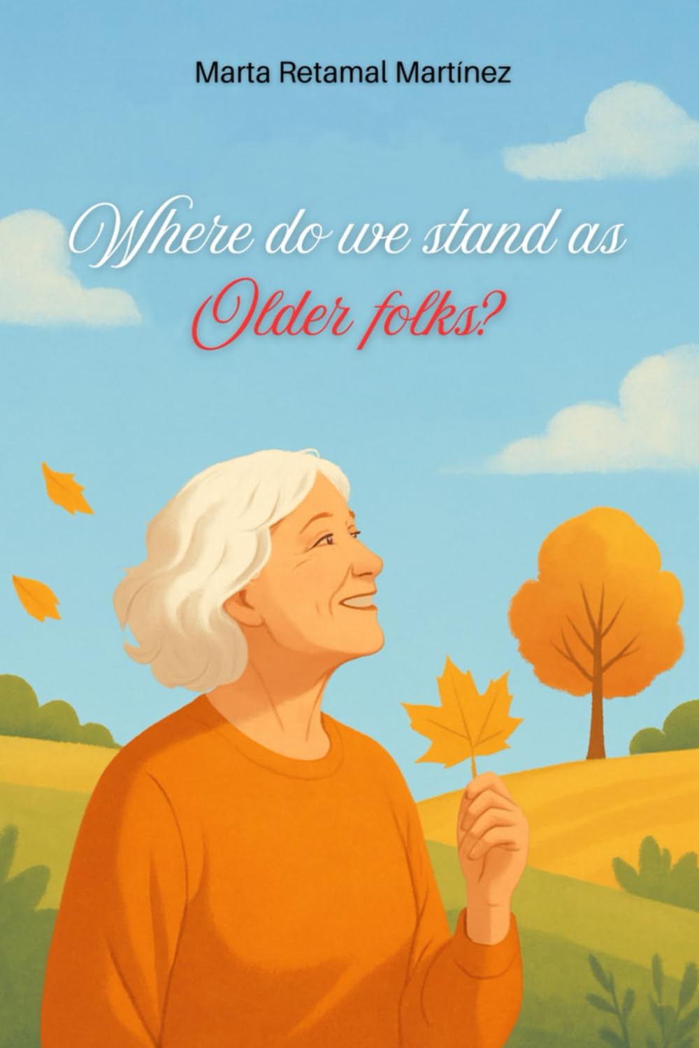 Where do we stand as older folks