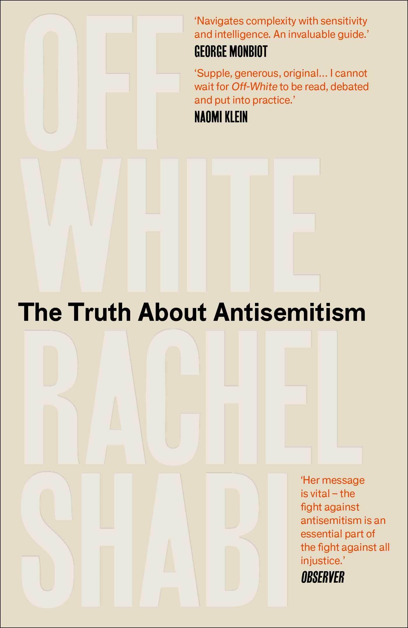Off-White: The Truth About Antisemitism, Shabi, Rachel, New condition, Book