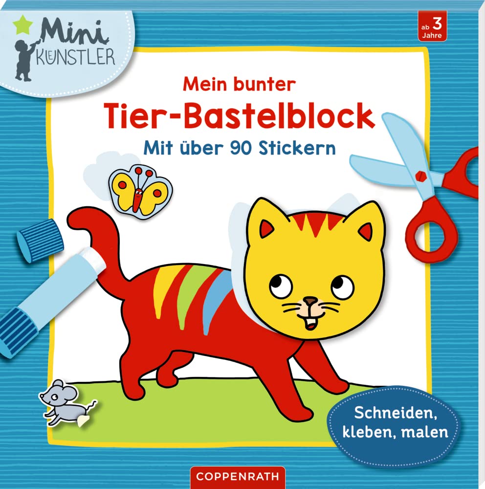 Mein bunter Tier-Bastelblock: Mit über 90 Stickern Schneiden, kleben, malen