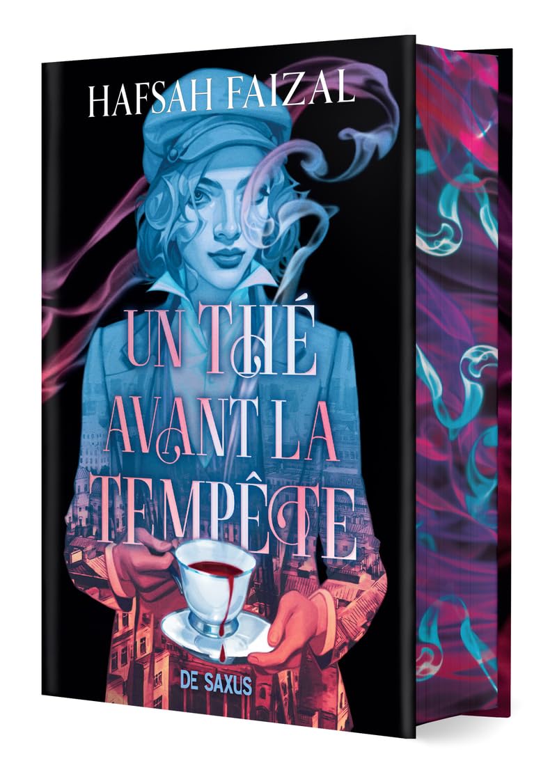 UN THÉ AVANT LA TEMPÊTE T.01 : POURQUOI SAUVER LE MONDE QUAND ON PEUT SAVOURER UN BON THÉ