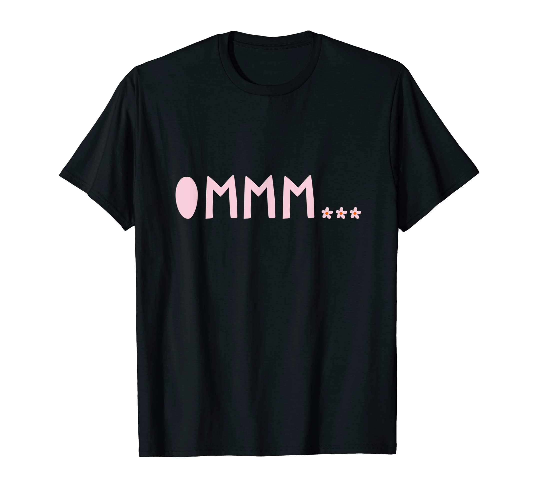 Omm Word Pink Flowers T-Shirt