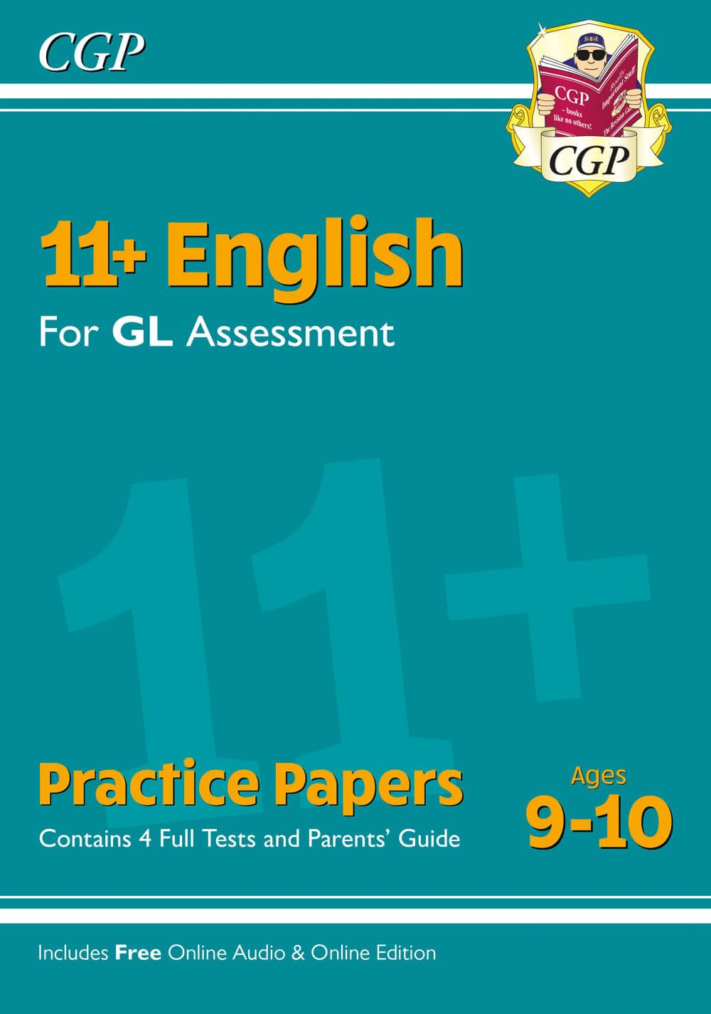 11+ GL English Practice Papers - Ages 9-10 (with Parents' Guide & Online Edition) (CGP GL 11+ Ages 9-10)